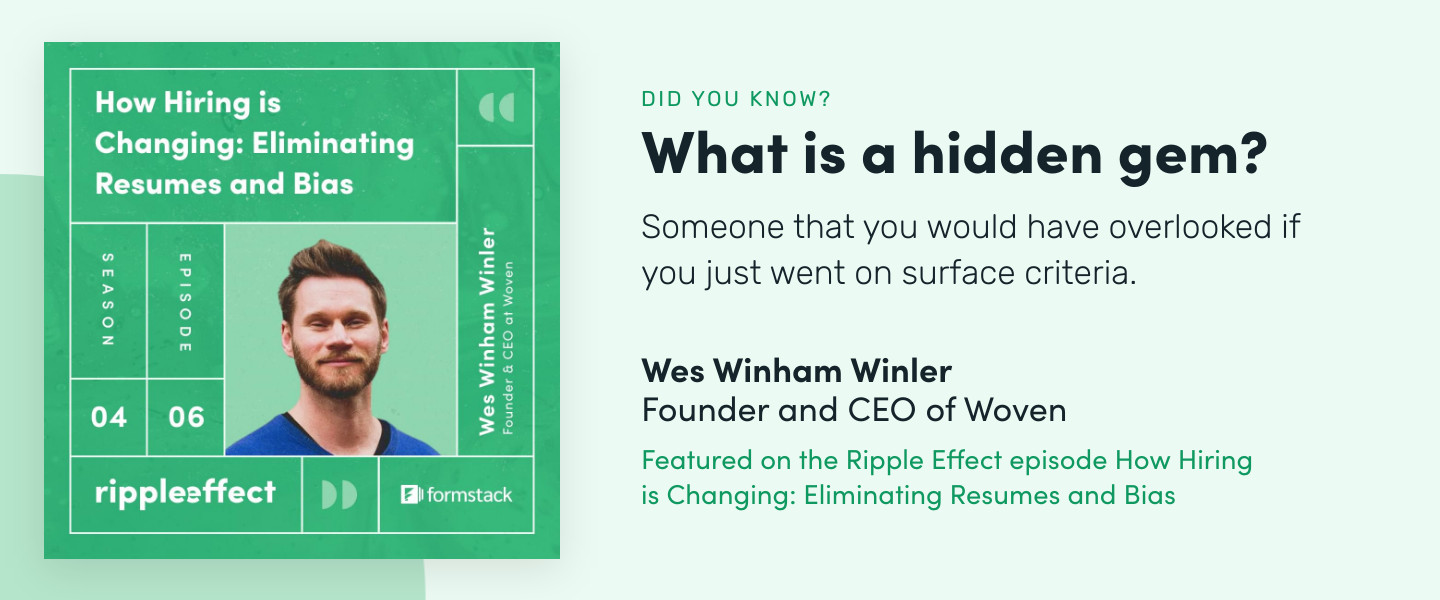 Hiring Hidden Gems How Do You Uncover the Best Talent? Formstack Blog